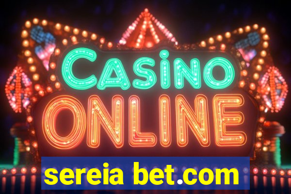 sereia bet.com